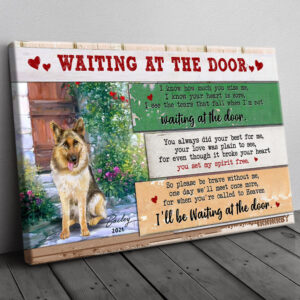Personalized German Shepherd Dog Memorial Canvas, Waiting At The Door, Loss Of Dog Custom Canvas H0