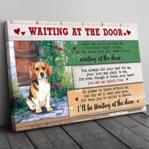 Personalized Beagle Memorial Canvas, Waiting At The Door, Loss Of Dog Custom Canvas H0