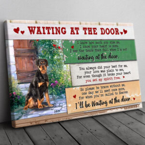 Personalized Rottweilers Memorial Canvas, Waiting At The Door, Loss Of Dog Custom Canvas H0